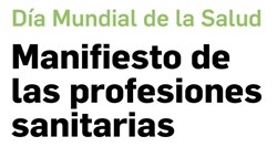 El CGCOO se suma al manifest conjunt de les professions sanitàries pel Dia Mundial de la Salut